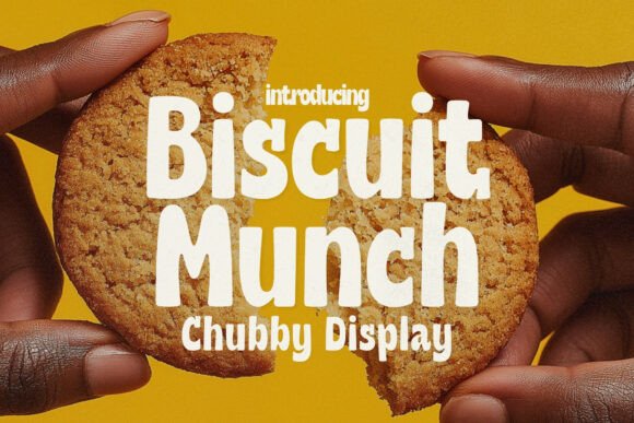 Biscuit Munch: The Cozy Font That Feels Like Your Favorite Bakery