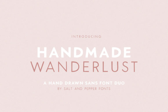 Handmade Wanderlust Duo: A Font Pairing for Playful Projects