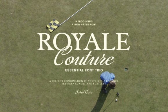Royale Couture: The Essential Font Trio for Modern Designers