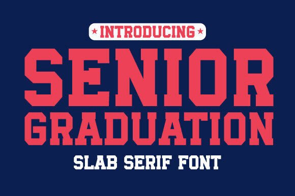 Senior Graduation: The Bold Slab Serif for Impactful Branding