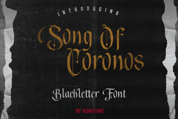 Song of Coronos: A Bold Blackletter for Fearless Branding
