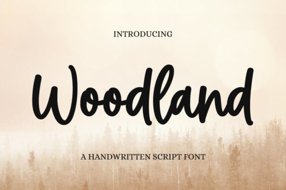 Woodland: A Font That Whispers Nature's Elegance